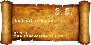 Barthalis Becse névjegykártya